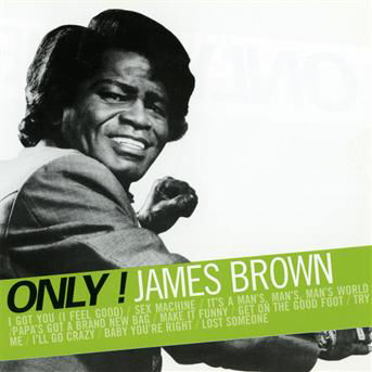 Only! James Brown - James Brown - Muziek -  - 3298490916971 - 18 maart 2016