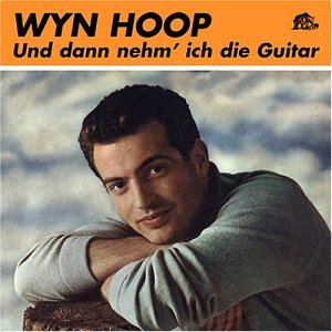 Wyn Hoop · Und Dann Nehm' Ich Die Gu (CD) (2001)