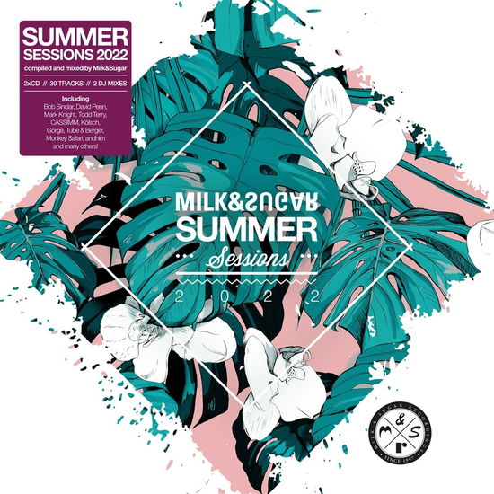 Cover for Various / Milk &amp; Sugar (Mixed By) · Milk &amp; Sugar Summer Sessions 2022 (CD) [Digipak] (2022)