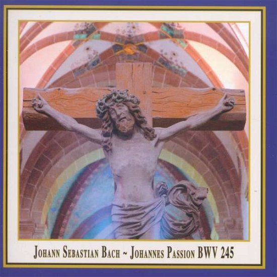 Cover for J.S. Bach · Johannespassion Bwv 245 (CD) (2016)