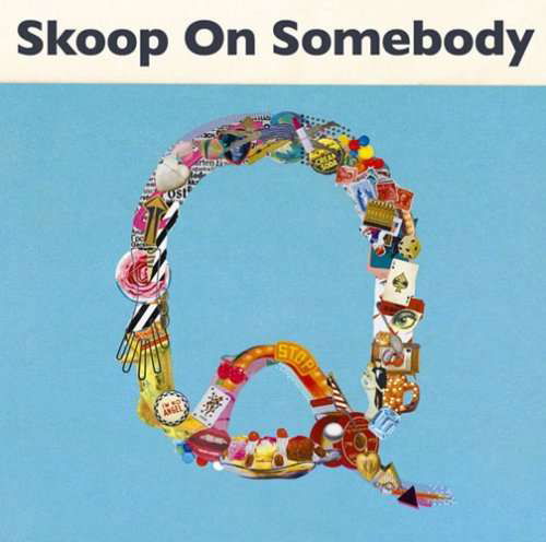 Q - Skoop on Somebody - Muzyka -  - 4547557006971 - 30 września 2008