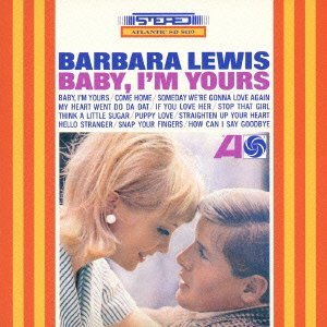 Cover for Barbara Lewis · Baby. I'm Yours (CD) [Remastered edition] (2013)