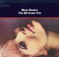 Cover for Bill Evans Trio · Moon Beams (CD) (2006)