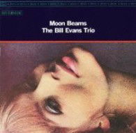 Moon Beams - Bill Evans Trio - Music - UNIVERSAL - 4988005726971 - August 23, 2006