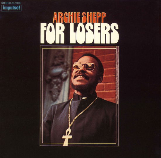 Cover for Archie Shepp · For Losers (CD) [Japan Import edition] (2021)