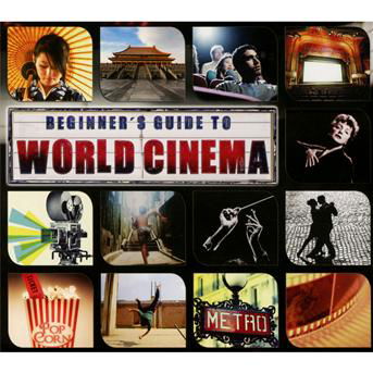 Cover for Beginner's Guide To World Cinema (CD) (2015)