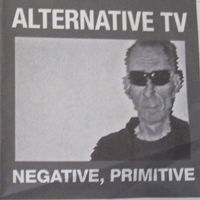 Cover for Alternative TV · Negative, Primitive (7&quot;) (2017)