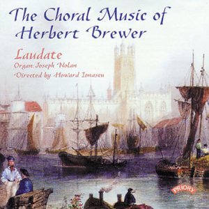The Choral Music Of Herbert Brewer - Laudate Choir / Ionascu / Nolan - Muziek - PRIORY RECORDS - 5028612207971 - 11 mei 2018