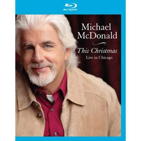 This Christmas - Live In Chicago - Michael McDonald - Filme - EAGLE BLURAY - 5051300506971 - 25. Oktober 2010