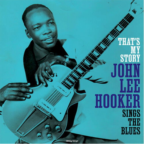 Cover for John Lee Hooker · Thats My Story (LP) [180 gram edition] (2020)