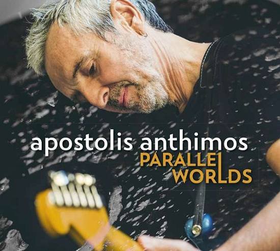 Cover for Apostolis Anthimos · Parallel Worlds (CD) (2018)