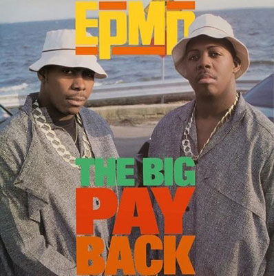 Big Payback - Epmd - Muziek - MR.BONGO - 7119691278971 - 14 januari 2022