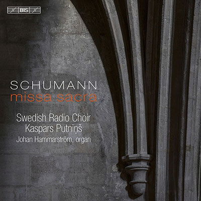 Cover for Johan Hammarstrom · Schumann: Missa Sacra (CD) (2023)