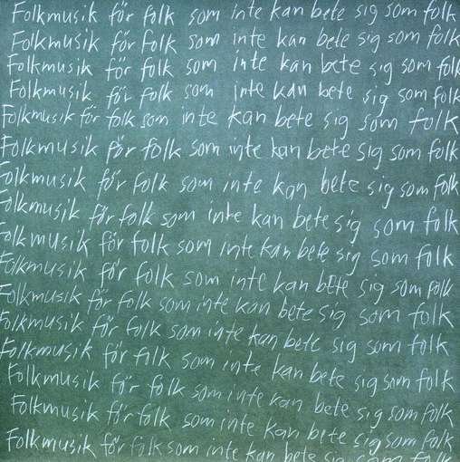 Cover for Bob Hund · Folkmusik För Folk Som Inte Kan Bete Sig (CD) (2009)