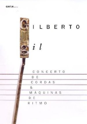 Cover for GILBERTO GIL · Concerto de Cordas E Maquinas de Ritmo (MDVD) (2023)