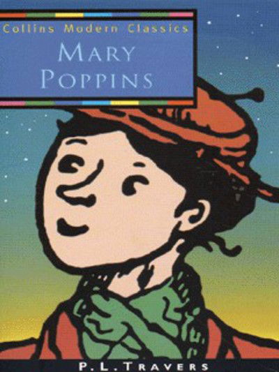 Mary Poppins - Collins Modern Classics S. - P. L. Travers - Books - HarperCollins Publishers - 9780006753971 - November 2, 1998