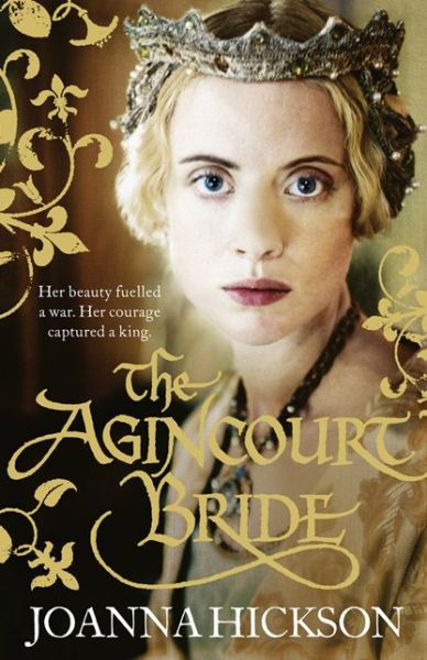 Cover for Joanna Hickson · The Agincourt Bride (Paperback Book) (2013)