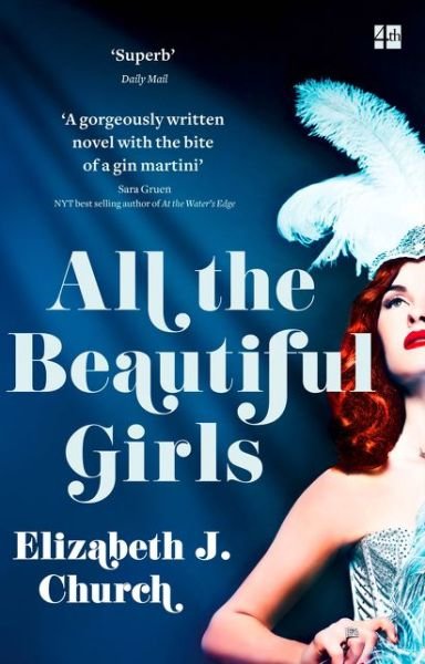 Cover for Elizabeth J Church · All the Beautiful Girls: An Uplifting Story of Freedom, Love and Identity (Taschenbuch) (2019)