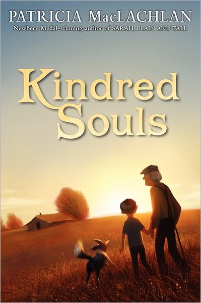 Kindred Souls - Patricia MacLachlan - Książki - HarperCollins - 9780060522971 - 7 lutego 2012