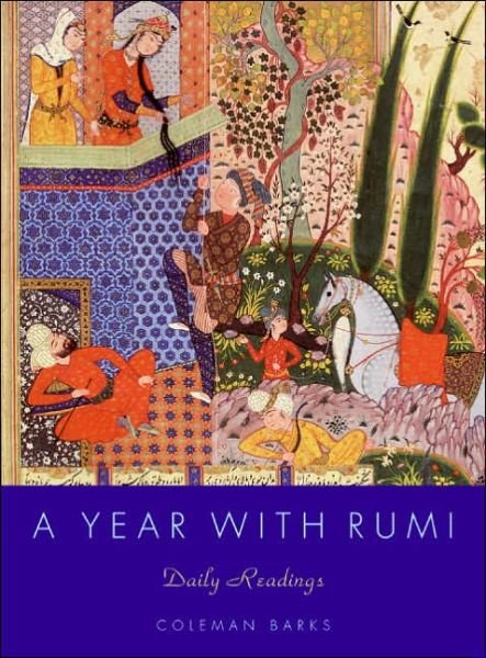 Cover for Coleman Barks · A Year with Rumi: Daily Readings (Gebundenes Buch) [1st Printing edition] (2006)