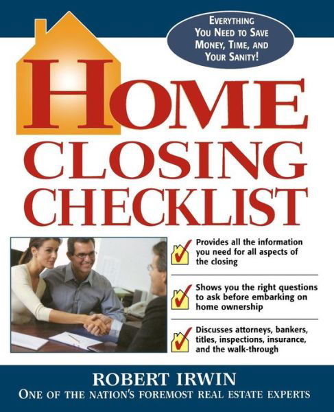 Home Closing Checklist - Robert Irwin - Books - McGraw-Hill Education - Europe - 9780071409971 - September 16, 2003