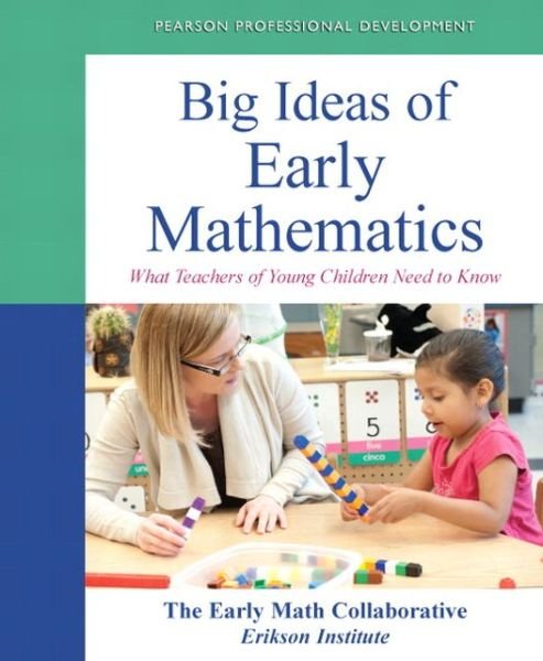 Cover for The Early Math Collaborative · Big Ideas of Early Mathematics: What Teachers of Young Children Need to Know (Paperback Book) (2013)
