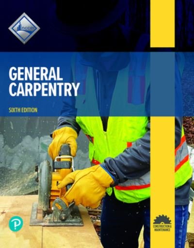 General Carpentry - Nccer - Böcker - Pearson Education - 9780137699971 - 2 maj 2022