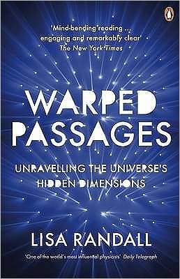 Cover for Lisa Randall · Warped Passages: Unravelling the Universe's Hidden Dimensions (Paperback Bog) (2006)