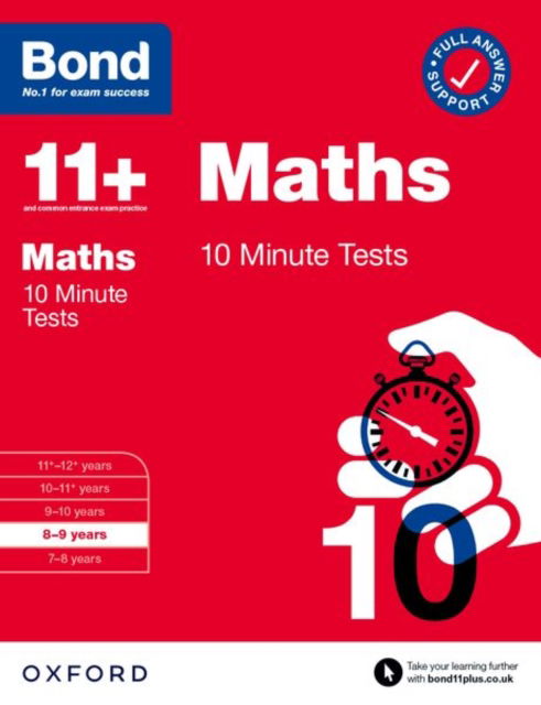 Bond 11+: Bond 11+ Maths 10 Minute Tests with Answer Support 8-9 years - Bond 11+ - Sarah Lindsay - Książki - Oxford University Press - 9780192784971 - 7 lipca 2022