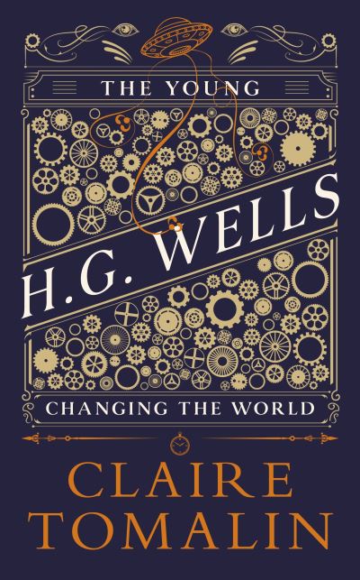 Cover for Claire Tomalin · The Young H.G. Wells: Changing the World (Hardcover Book) (2021)