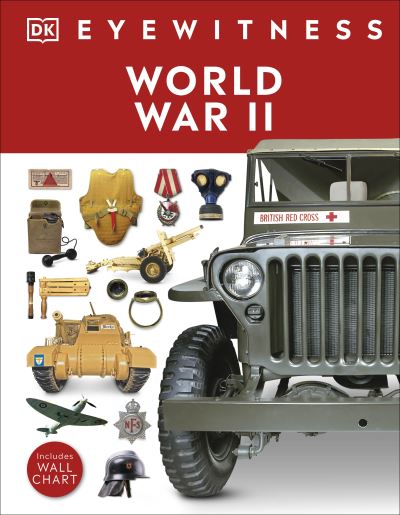 Cover for Dk · World War II - DK Eyewitness (Hardcover Book) (2021)