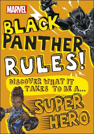 Cover for Billy Wrecks · Marvel Black Panther Rules!: Discover what it takes to be a Super Hero - Discover What It Takes (Taschenbuch) (2020)
