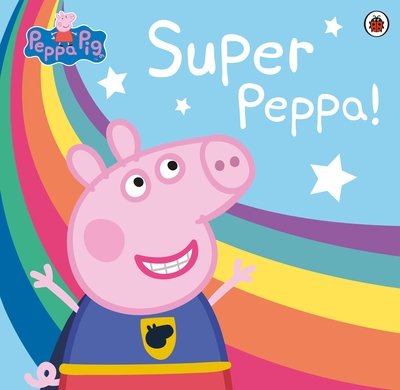 Cover for Peppa Pig · Peppa Pig: Super Peppa! - Peppa Pig (Paperback Bog) (2020)