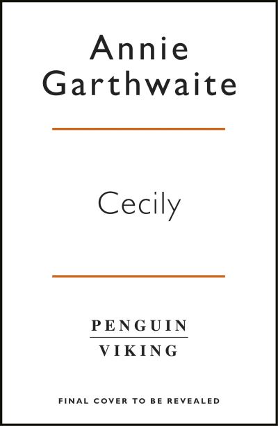 Cover for Annie Garthwaite · Cecily: An epic feminist retelling of the War of the Roses (Taschenbuch) (2022)