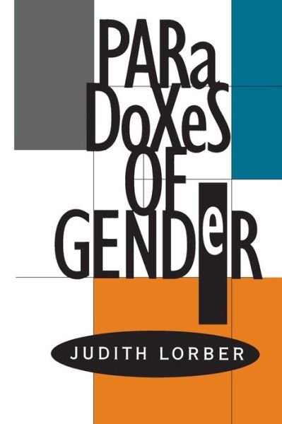 Cover for Judith Lorber · Paradoxes of Gender (Paperback Book) [New edition] (1995)