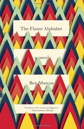 Cover for Ben Marcus · The Flame Alphabet (Vintage Contemporaries) (Pocketbok) (2012)