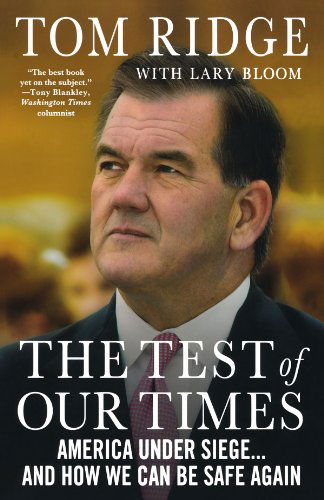 Cover for Lary Bloom · The Test of Our Times: America Under Siege...and How We Can Be Safe Again (Paperback Book) [Reprint edition] (2010)