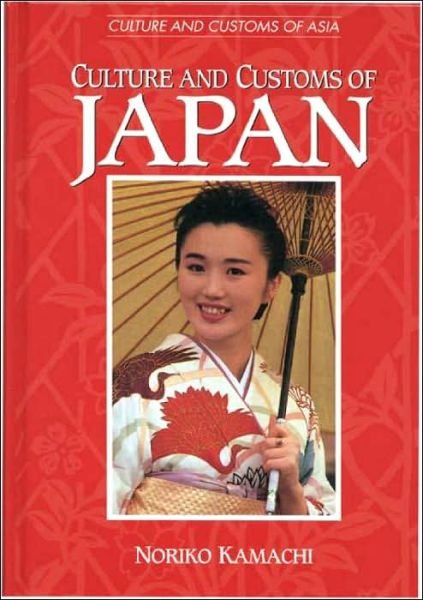 Cover for Noriko Kamachi · Culture and Customs of Japan - Culture and Customs of Asia (Hardcover Book) (1999)