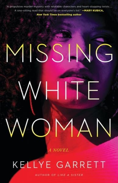 Cover for Kellye Garrett · Missing White Woman (Book) (2024)