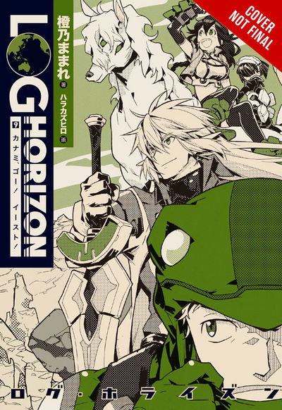 Cover for Hachette US · Log Horizon, Vol. 9 (light novel) - Log Horizon (Paperback Book) (2017)