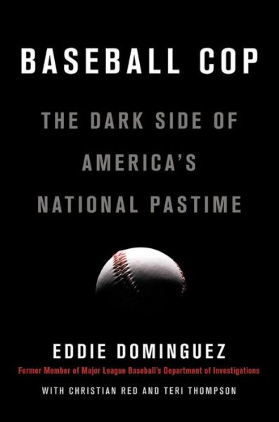 Cover for Eddie Dominguez · Baseball Cop (Hardcover Book) (2018)