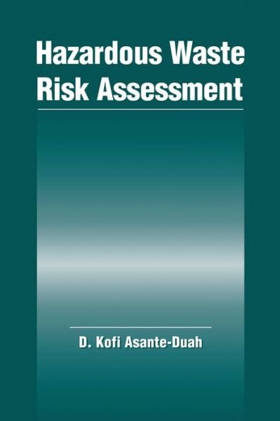 Cover for Kofi Asante-Duah · Hazardous Waste Risk Assessment (Pocketbok) (2019)