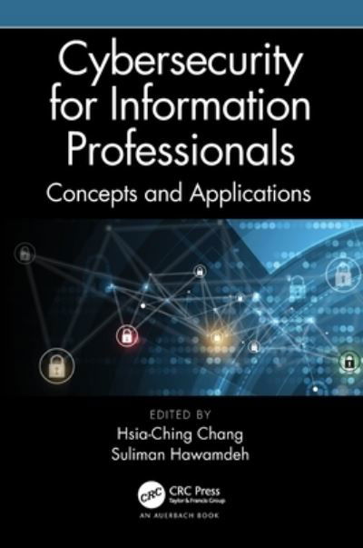 Cover for Suliman Hawamdeh · Cybersecurity for Information Professionals: Concepts and Applications (Pocketbok) (2022)