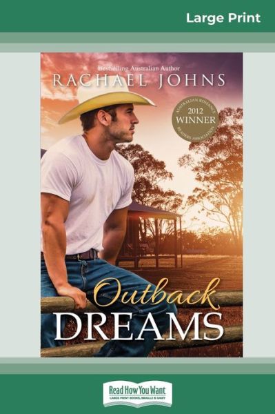 Cover for Rachael Johns · Outback Dreams (16pt Large Print Edition) (Paperback Book) (2014)