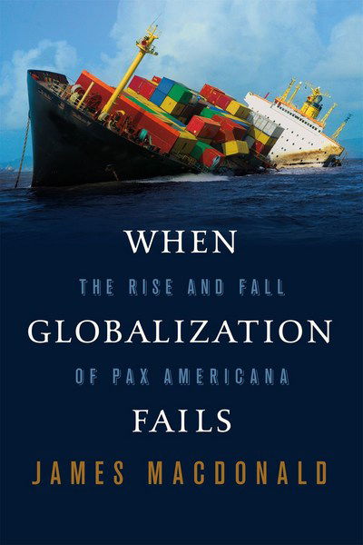 Cover for James Macdonald · When Globalization Fails (Paperback Book) (2016)