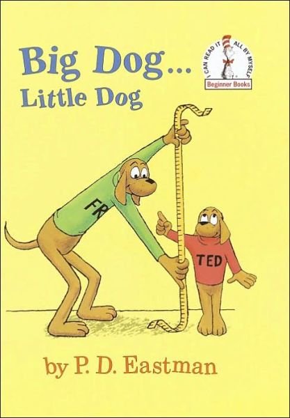 Cover for P.D. Eastman · Big Dog...Little Dog - Beginner Books (R) (Innbunden bok) (2003)