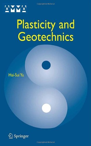 Cover for Hai-Sui Yu · Plasticity and Geotechnics - Advances in Mechanics and Mathematics (Innbunden bok) (2006)