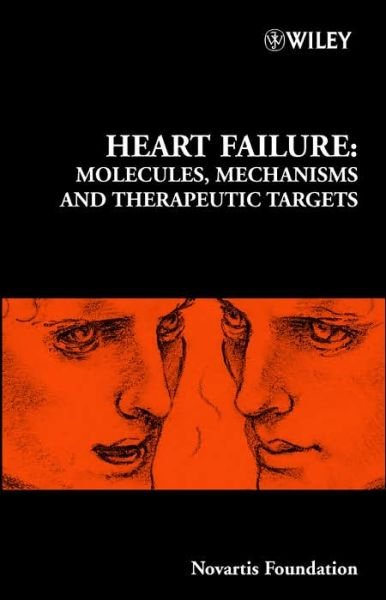 Cover for Novartis · Heart Failure: Molecules, Mechanisms and Therapeutic Targets - Novartis Foundation Symposia (Hardcover bog) (2006)