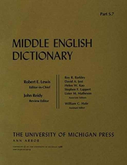 Middle English Dictionary: S.7 - Middle English Dictionary -  - Kirjat - The University of Michigan Press - 9780472011971 - sunnuntai 28. helmikuuta 1988