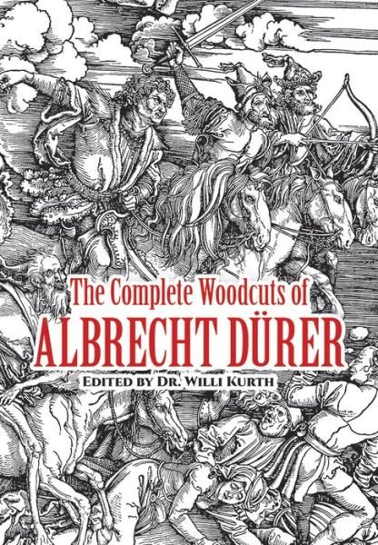 Cover for Albrecht DuRer · The Complete Woodcuts of Albrecht DuRer - Dover Fine Art, History of Art (Paperback Bog) (2000)